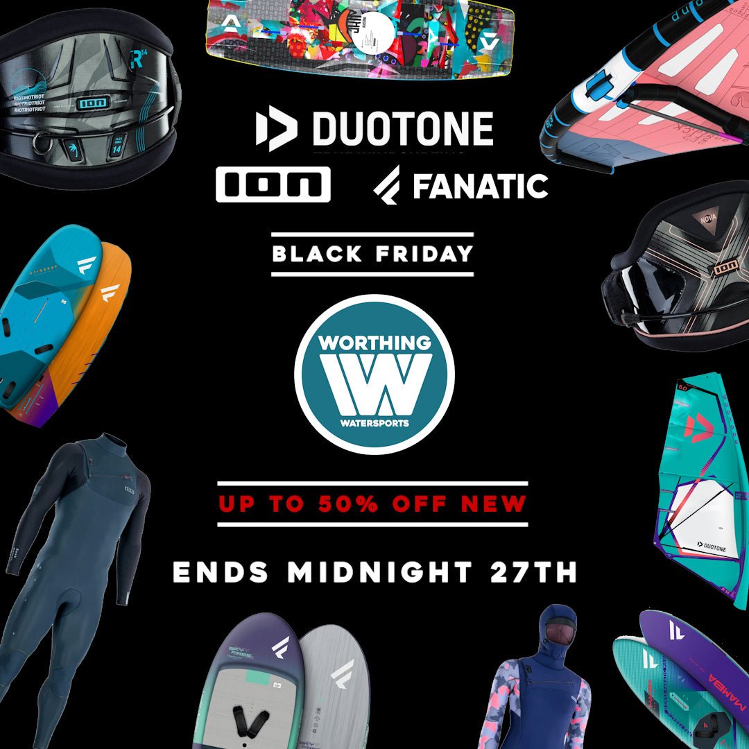 BLACK FRIDAY SALE 50% OFF - Duotone, Fanatic, ION - Worthing Watersports