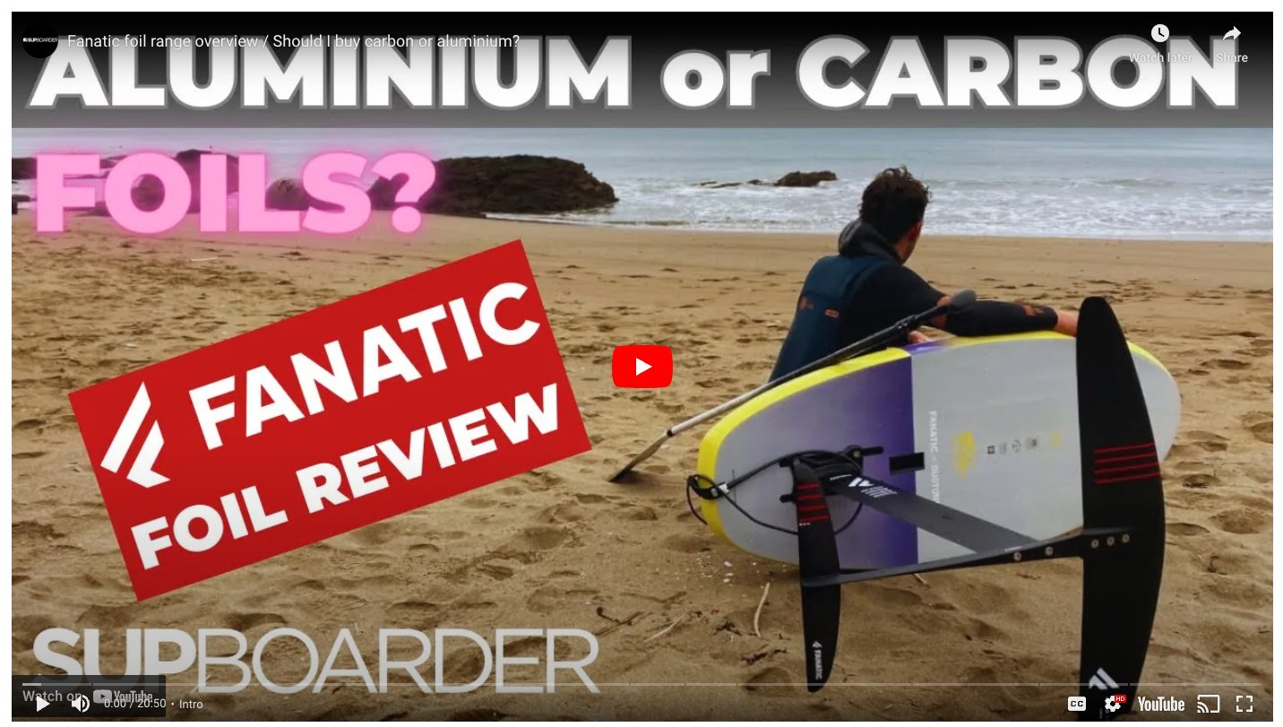 FANATIC FOIL RANGE OVERVIEW / SHOULD I BUY CARBON OR ALUMINIUM? - Worthing Watersports