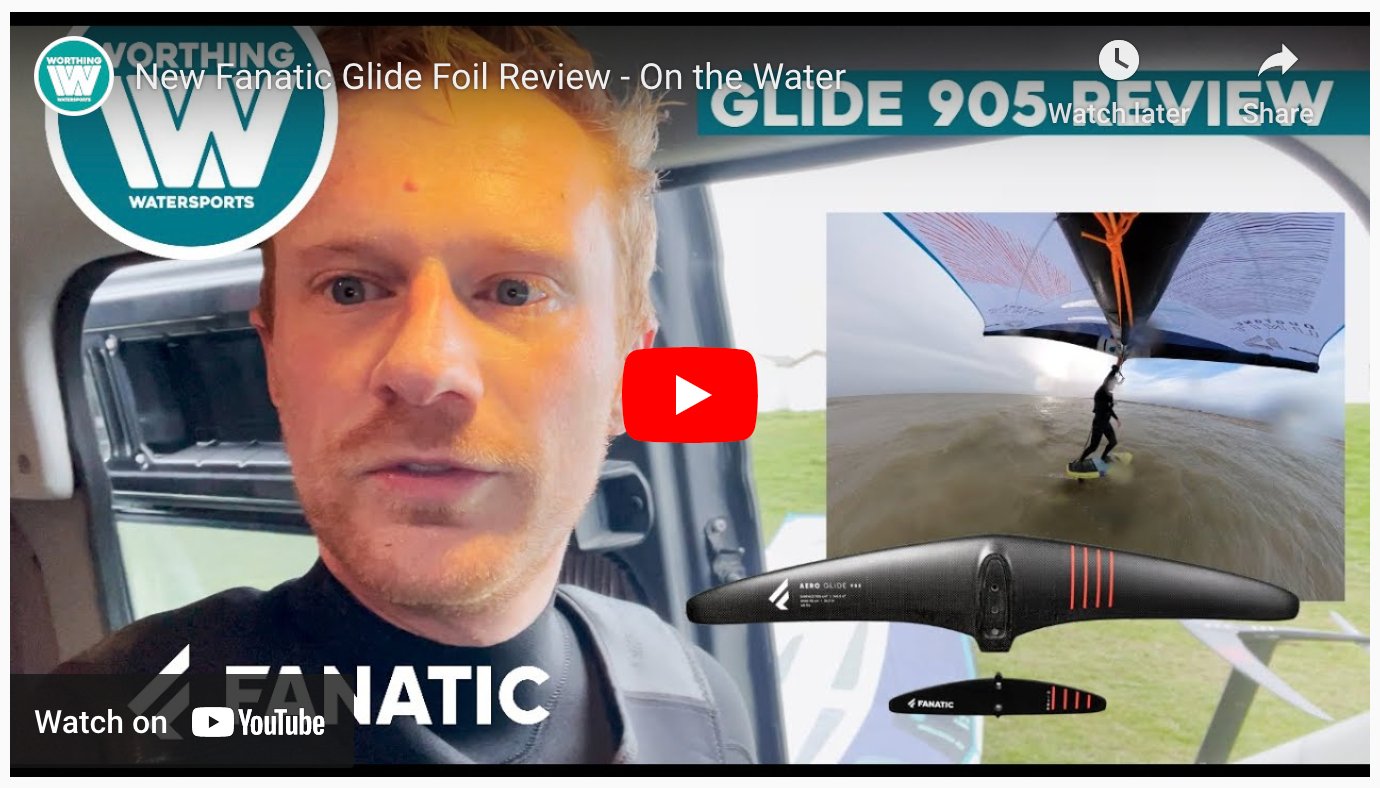 New Fanatic Glide Foil Review - On the Water - Worthing Watersports