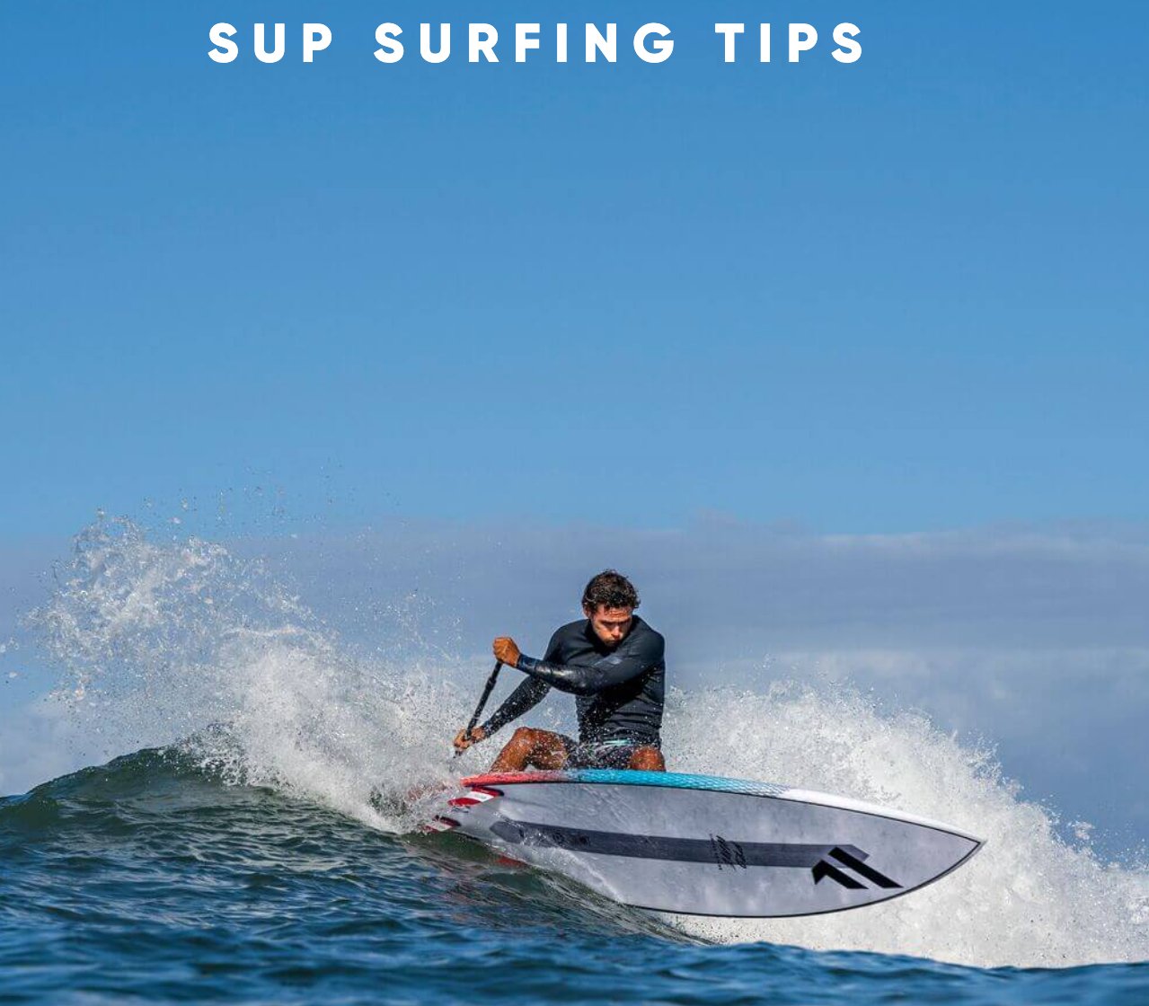 SUP SURFING TIPS WITH ARTHUR ARUTKIN
